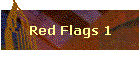Red Flags 1
