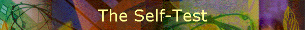 The Self-Test